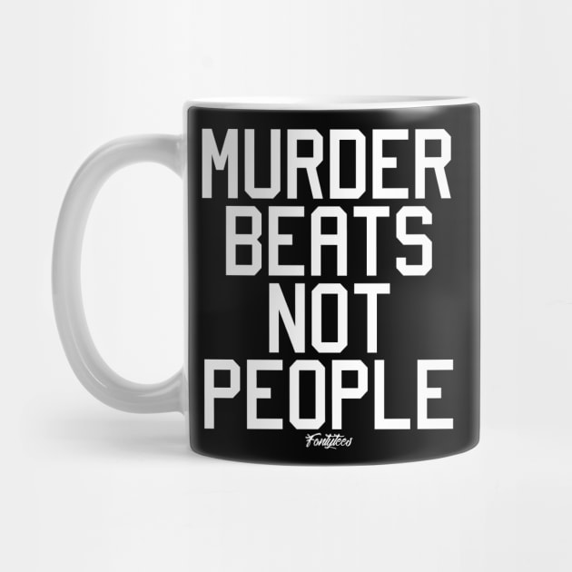 MURDER BEATS (W) by fontytees